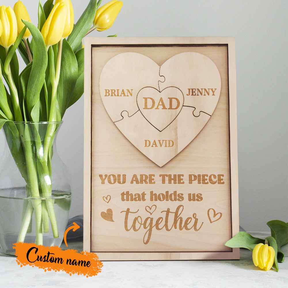 Personalised Dad Puzzle Sign You Are the Piece That Holds Us Together Gifts for Dad