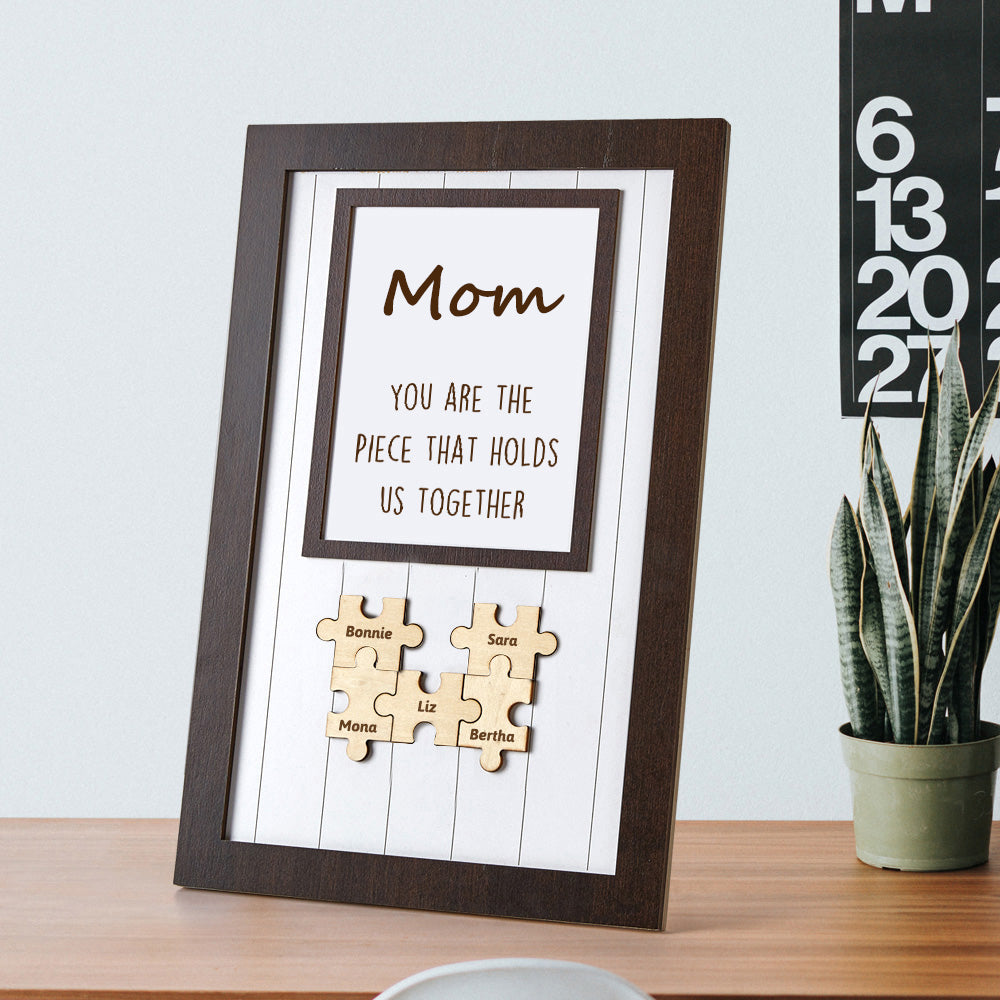 Mum Puzzle Personalised Name Frame Sign You Are The Piece That Holds Us Together