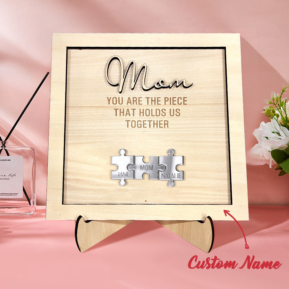 You Are the Piece That Holds Us Together Personalised Mom Puzzle Plaque Mother's Day Gift