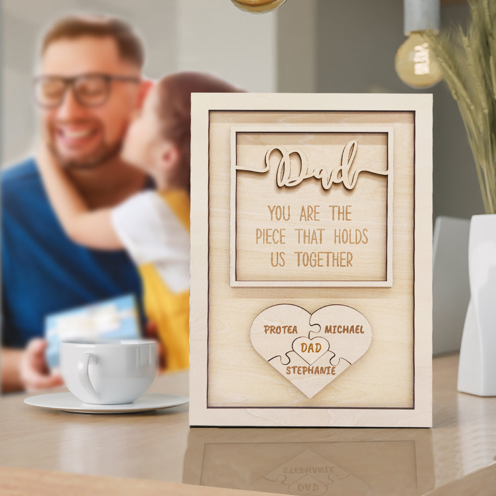 Personalised Puzzle Plaque Dad You Are the Piece That Holds Us Together Father's Day Gift