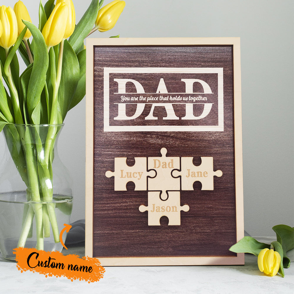 Personalised Dad Puzzle Plaque You Are the Piece That Holds Us Together Gifts for Dad