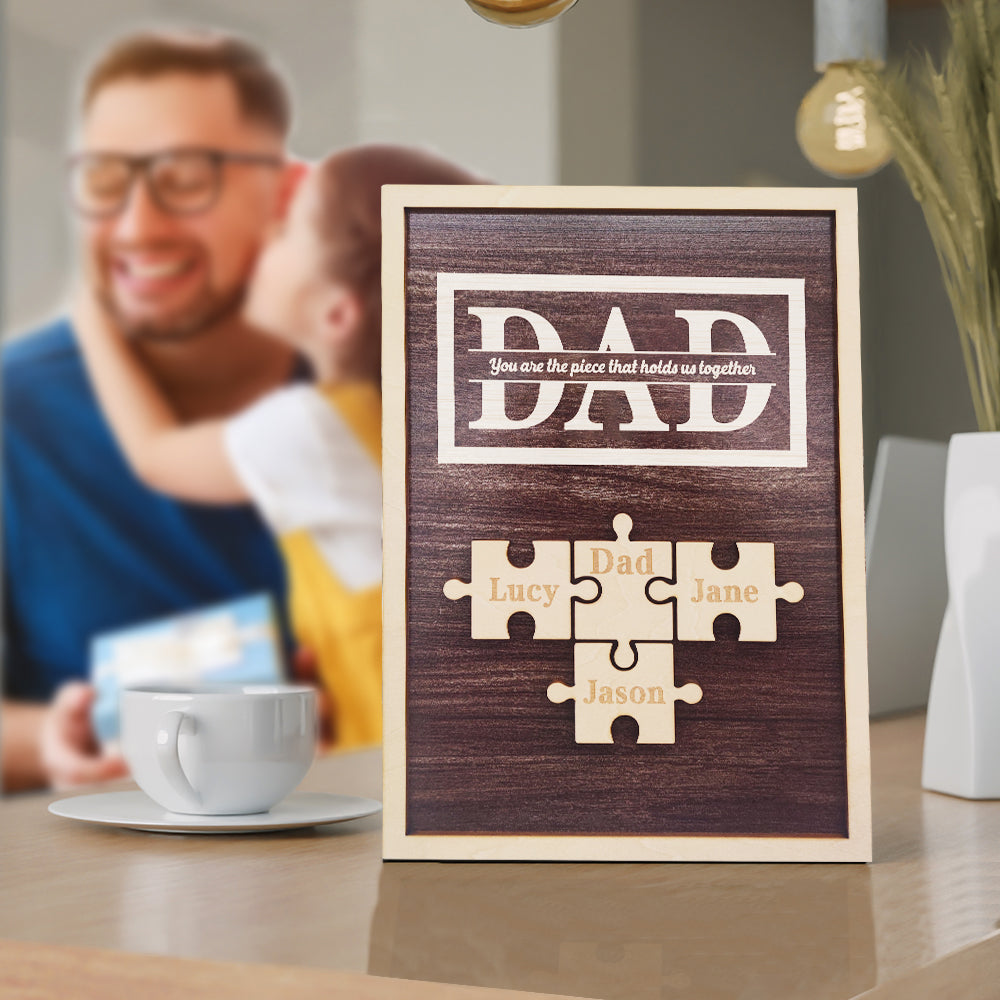 Personalised Dad Puzzle Plaque You Are the Piece That Holds Us Together Gifts for Dad