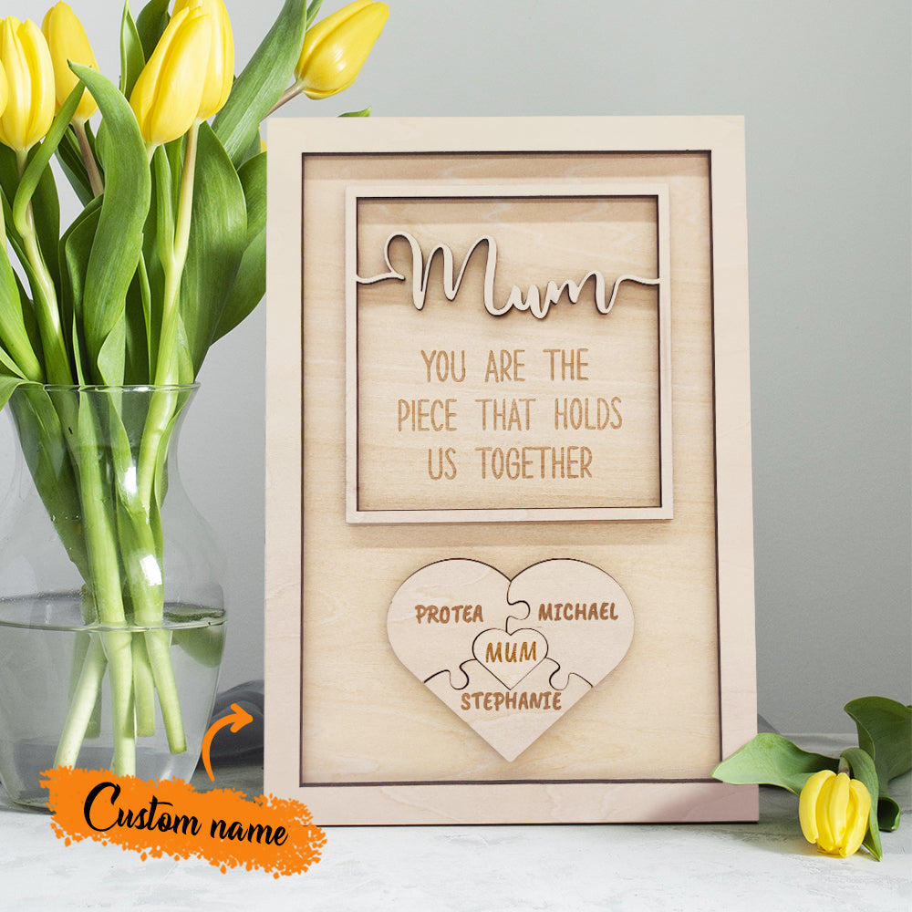 Personalised Puzzle Plaque Mum You Are the Piece That Holds Us Together Mother's Day Gift